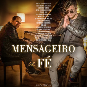 ดาวน์โหลดและฟังเพลง Mensageiro de Fé พร้อมเนื้อเพลงจาก Bony Lima