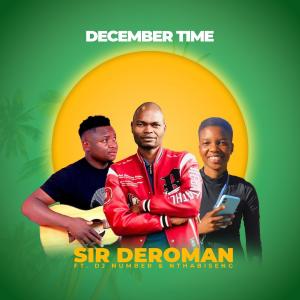Sir Deroman的專輯December Time (feat. DJ Number & Nthabiseng)