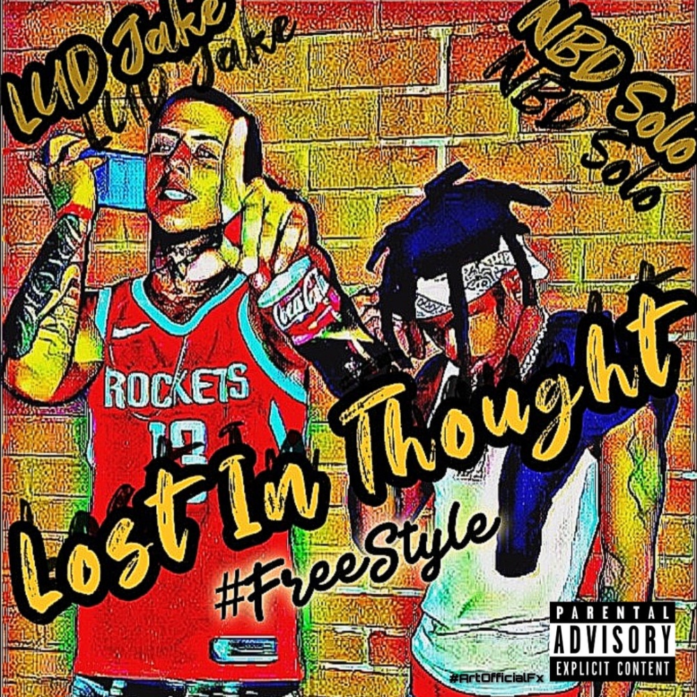 Lost In Thought #FreeStyle (feat. LUDJAKE) (Explicit)