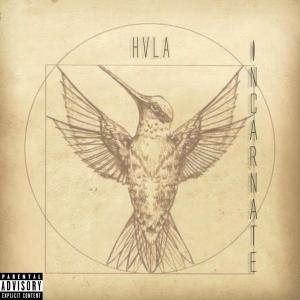 Listen to INCARNATE (Explicit) song with lyrics from HVLA