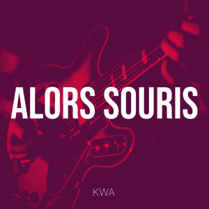 Album alors souris (Explicit) from Kwa
