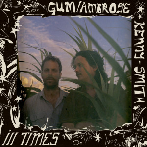 GUM的專輯Ill Times