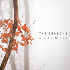 Adam Fincher的专辑The Seasons