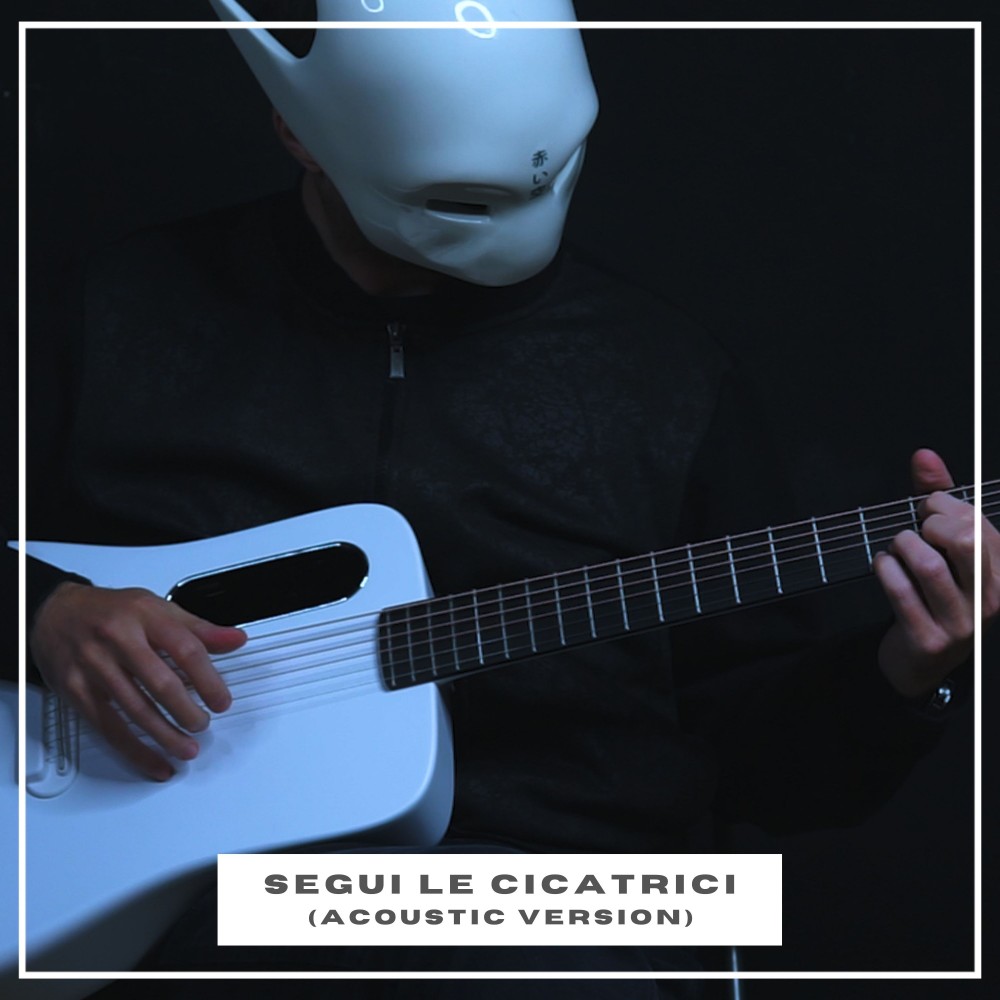 Segui Le Cicatrici (Acoustic Version) (Explicit) (Acoustic Version|Explicit)