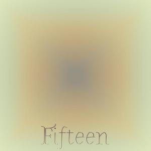 Listen to Fifteen song with lyrics from Jaron Wildet