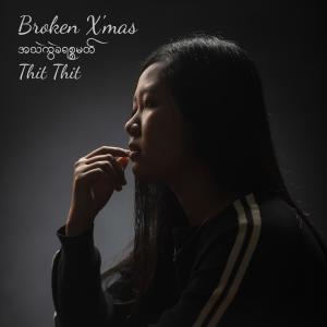 Album Broken X'mas from Thit Thit