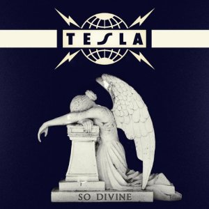 ดาวน์โหลดและฟังเพลง So Divine… พร้อมเนื้อเพลงจาก Tesla