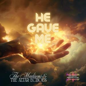 อัลบัม He Gave Me ศิลปิน The Madisons