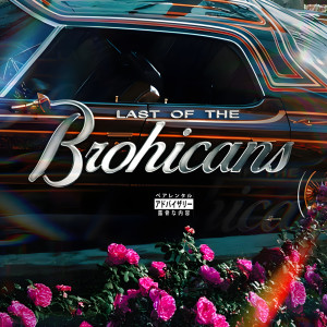 Matt Cali的專輯Last of the Brohicans (Explicit)