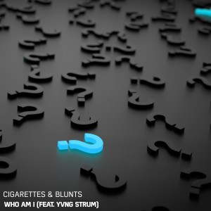 收聽Cigarettes的Who Am I (Explicit)歌詞歌曲