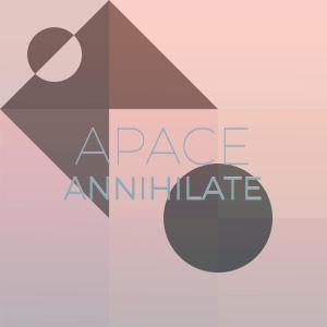 Album Apace Annihilate from Various