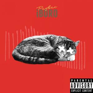 Paybac Iboro的专辑Toto Murderer (Explicit)