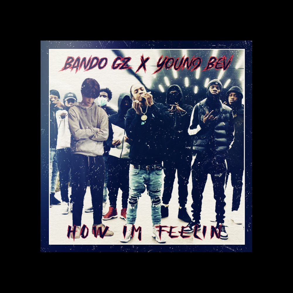 How I’m Feelin (Explicit)