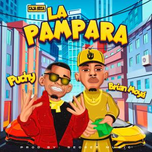 ดาวน์โหลดและฟังเพลง La Pampara (feat. Puchy) (Explicit) พร้อมเนื้อเพลงจาก Brian Moya