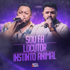 Album Sou Fã / Locutor / Instinto Animal (Ao Vivo) from 