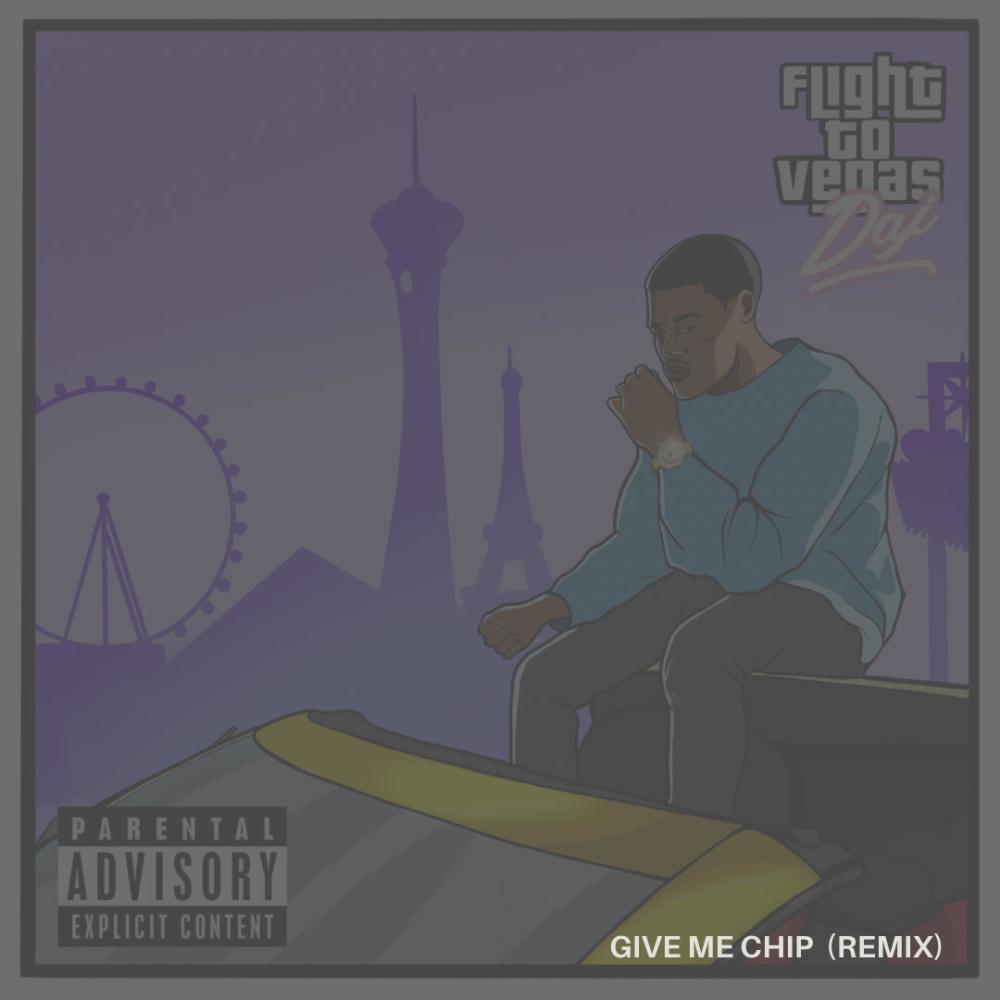 Give Me Chip (feat. Tizzy Tha Goat & Big Sad 1900) (Remix|Explicit)