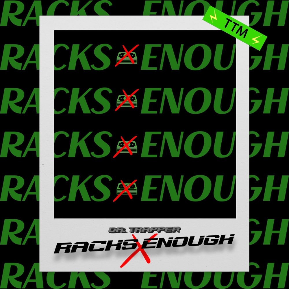 Racks Enough (Explicit)