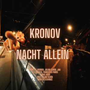 Dengarkan lagu NACHT ALLEIN nyanyian KRONOV dengan lirik