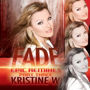 收聽Kristine W的Fade (Gustavo Scorpio Radio)歌詞歌曲