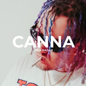 收听Rida Radar的Canna歌词歌曲