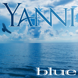Dengarkan lagu Blue nyanyian Yanni dengan lirik