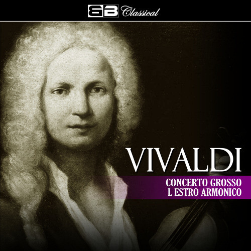 Concerto Grosso in A Minor , Op.3/6 , RV 356: I. Allegro