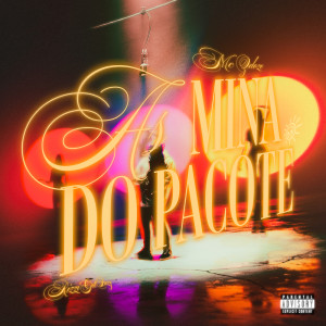 收聽Mc Zdoze的As Mina do Pacote (Explicit)歌詞歌曲