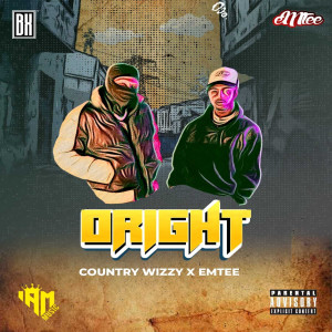 Country Wizzy的專輯ORIGHT (Explicit)
