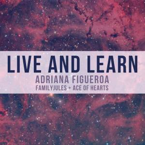 Album Live and Learn (From "Sonic Adventure 2") from Adriana Figueroa