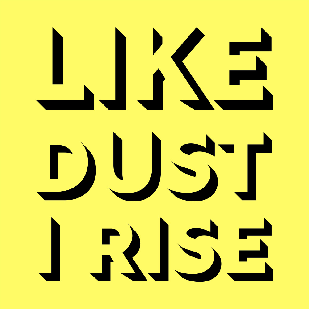 Like Dust I Rise (Acapella)