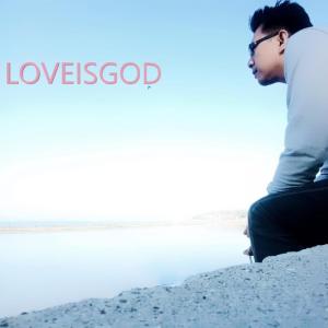 Album Love Is God from dryisme