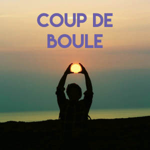 ดาวน์โหลดและฟังเพลง Coup de boule พร้อมเนื้อเพลงจาก Chateau Pop