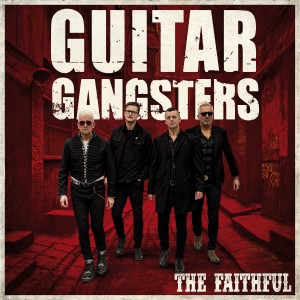 Guitar Gangsters的專輯The Faithful