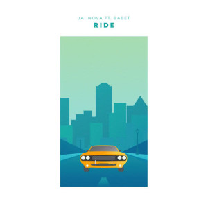 收聽Jai Nova的Ride歌詞歌曲