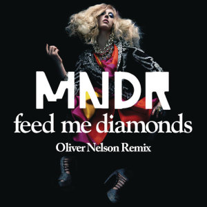 ดาวน์โหลดและฟังเพลง Feed Me Diamonds (Gutter Brothers Remix) พร้อมเนื้อเพลงจาก MNDR
