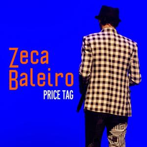 ดาวน์โหลดและฟังเพลง Price Tag พร้อมเนื้อเพลงจาก Zeca Baleiro