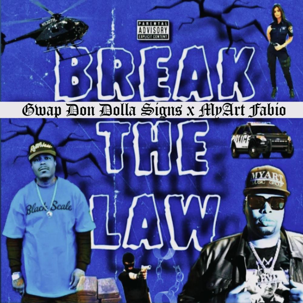 Break The Law (Explicit)