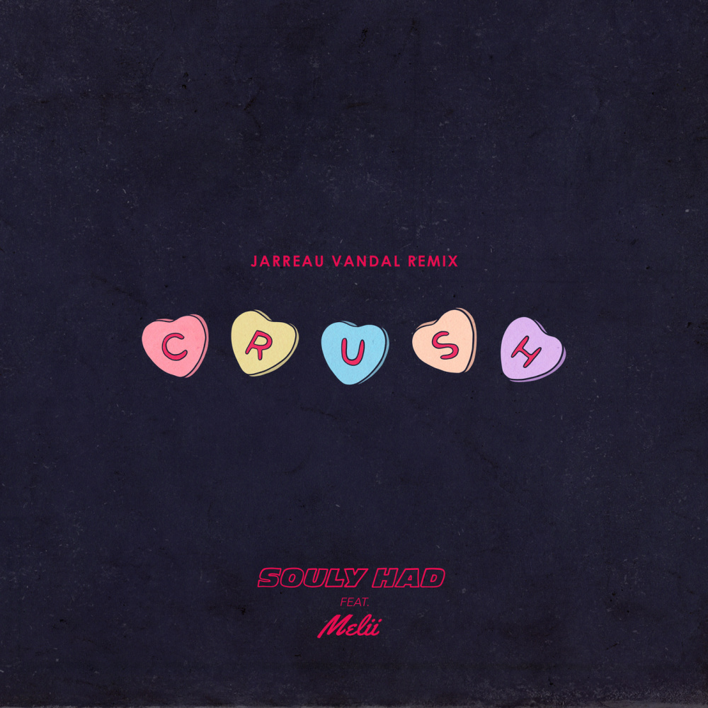 Crush (Jarreau Vandal Remix)