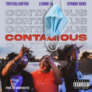 Contagious (Explicit) dari LeaninLo
