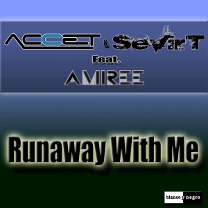收聽Accet的Runaway with Me (Extended Mix)歌詞歌曲