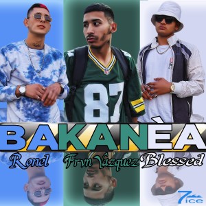 收聽Ronél的Bakanéa歌詞歌曲