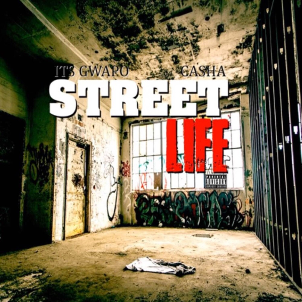 Street Life (Explicit)
