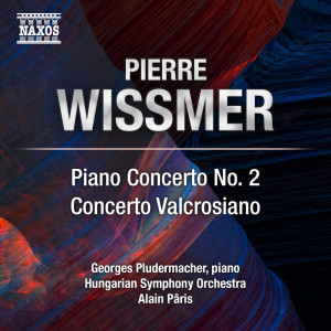 Georges Pludermacher的專輯Wissmer: Piano Concerto No. 2 & Concerto valcrosiano