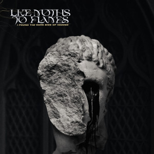 อัลบัม I Found The Dark Side of Heaven (Explicit) ศิลปิน Like Moths To Flames