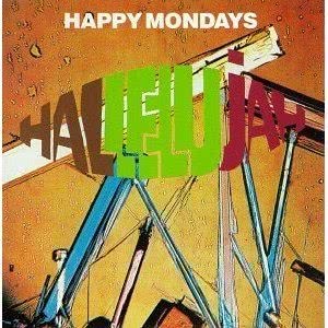 收聽Happy Mondays的Hallelujah (Maccoll Mix)歌詞歌曲