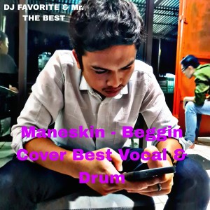 Listen to Maneskin - Beggin Cover Best Vocal & Drum song with lyrics from DJ Bavis
