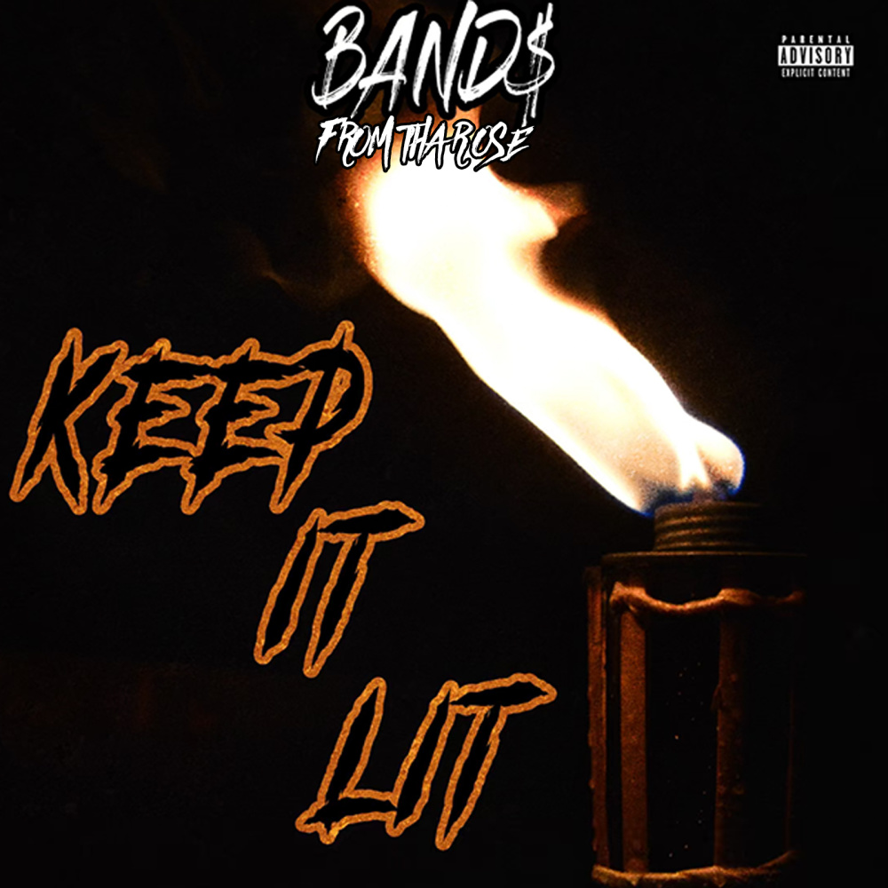 Keep It Lit (Explicit)