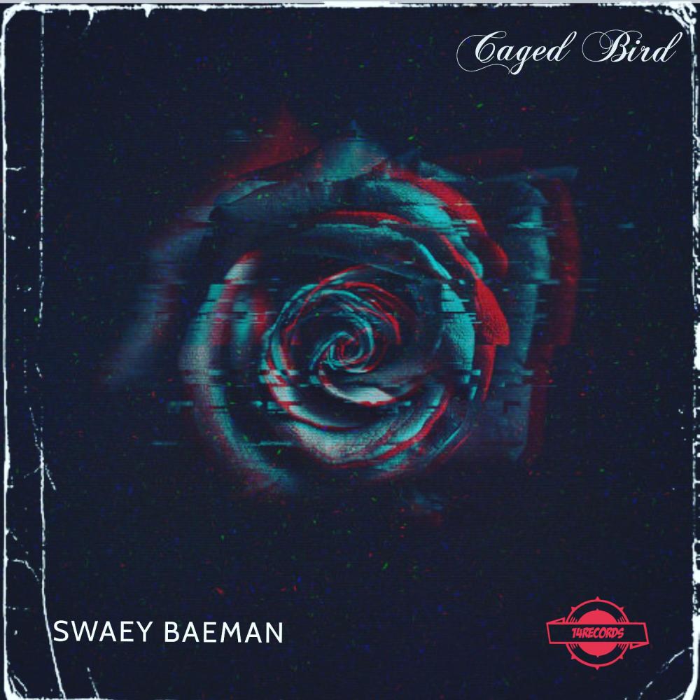 Caged Bird(feat. Swaey Baeman) (其他)