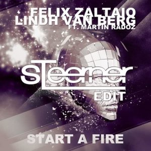 收聽Felix Zaltaio的Start A Fire (Steerner Remix)歌詞歌曲