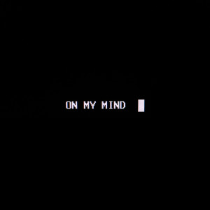 ดาวน์โหลดและฟังเพลง On My Mind พร้อมเนื้อเพลงจาก LOS LEO